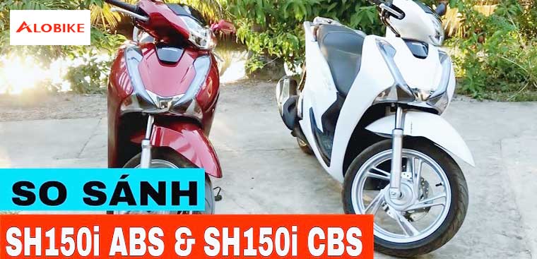 Xe Honda SH CBS và ABS là gì? Nên chọn SH ABS hay CBS?